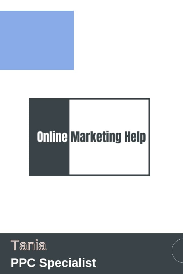 Tania, PPC Specialist at Online Marketing Help