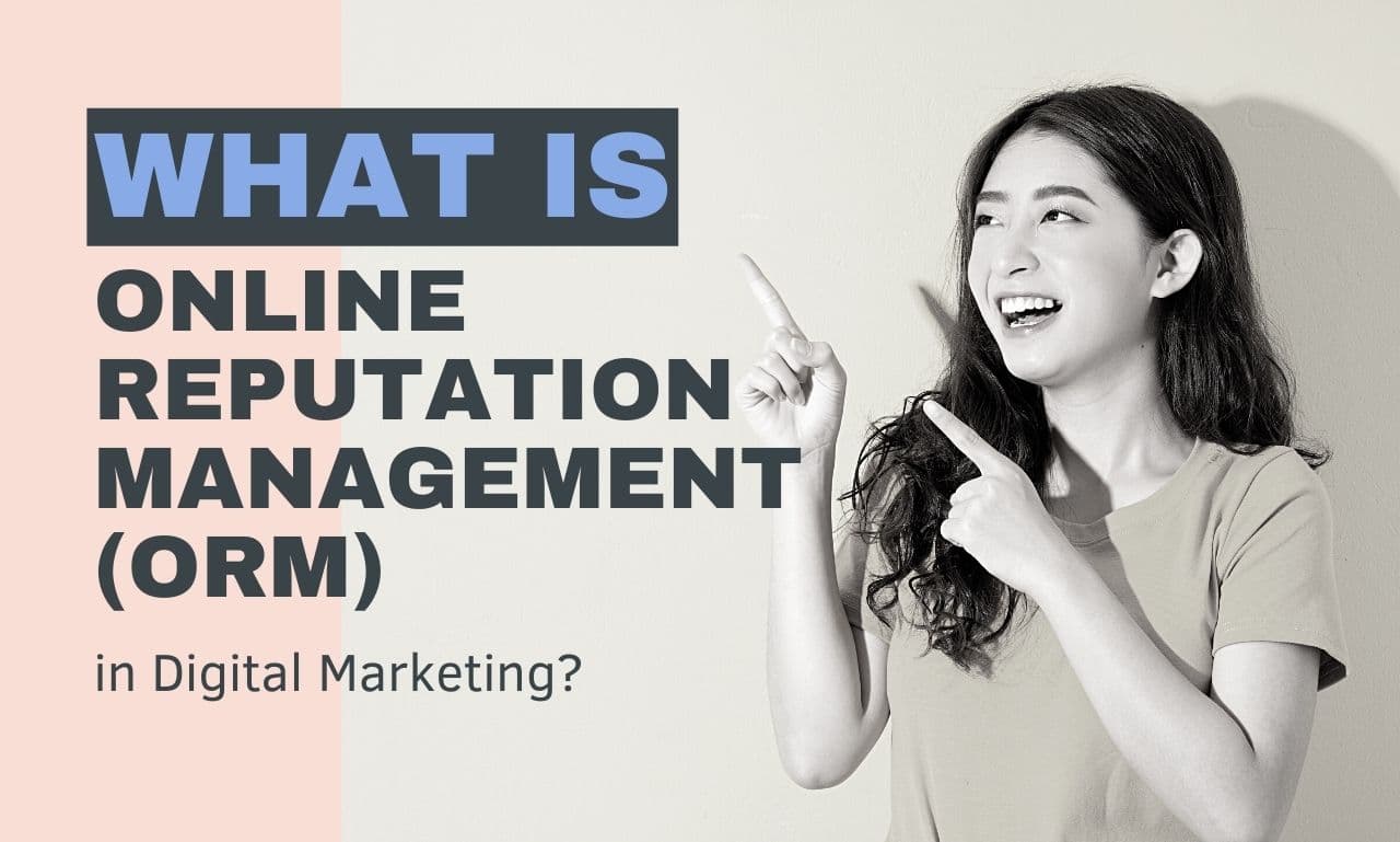 What is Online Reputation Management (ORM) in Digital Marketing | Online Marketing Help