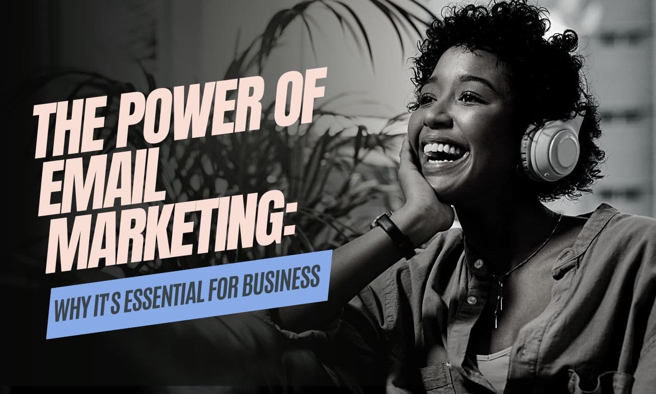 The Power of Email Marketing: Why It's Essential for Business | Why Is Email Marketing So Important | Online Marketing Help.