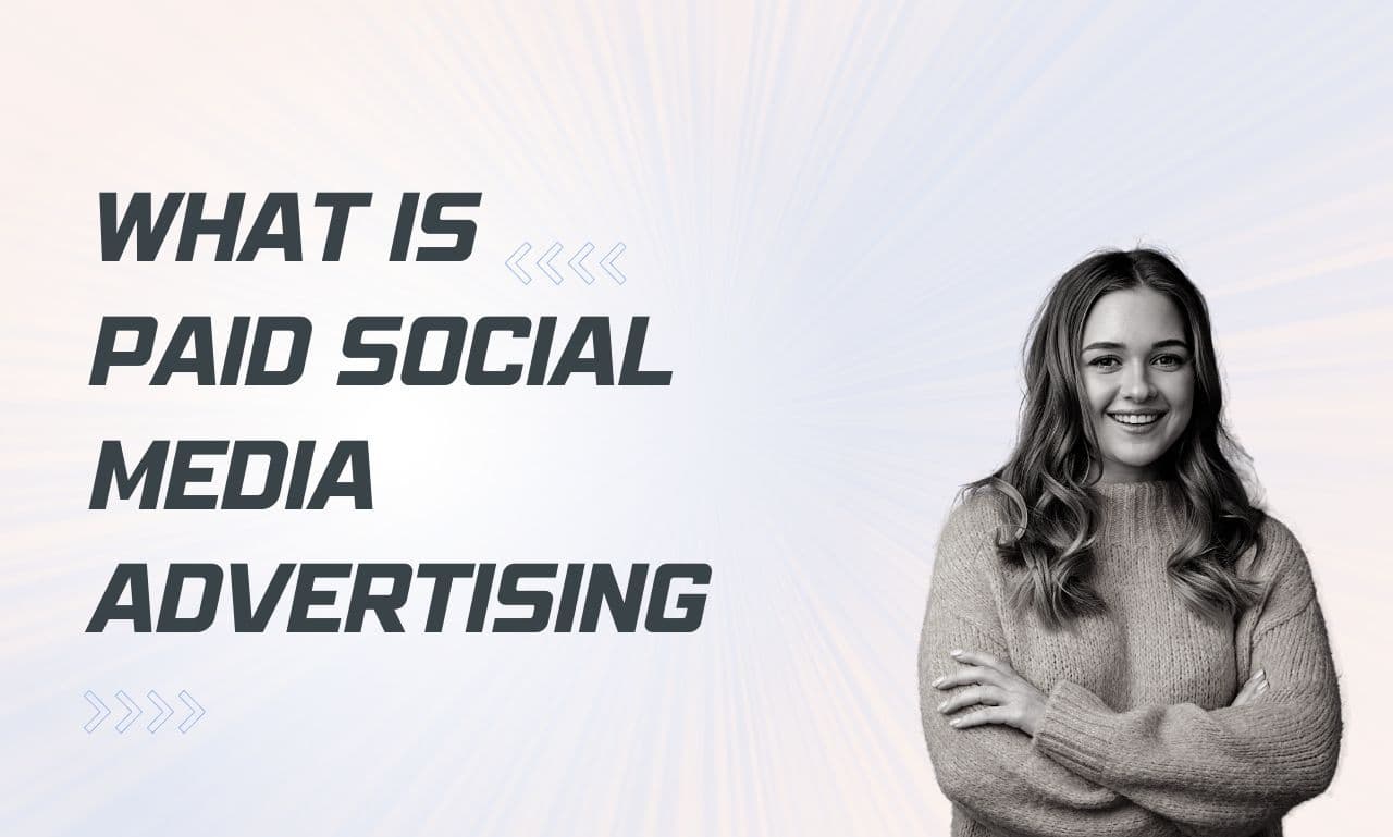 What Is Paid Social Media Advertising-Online Marketing help